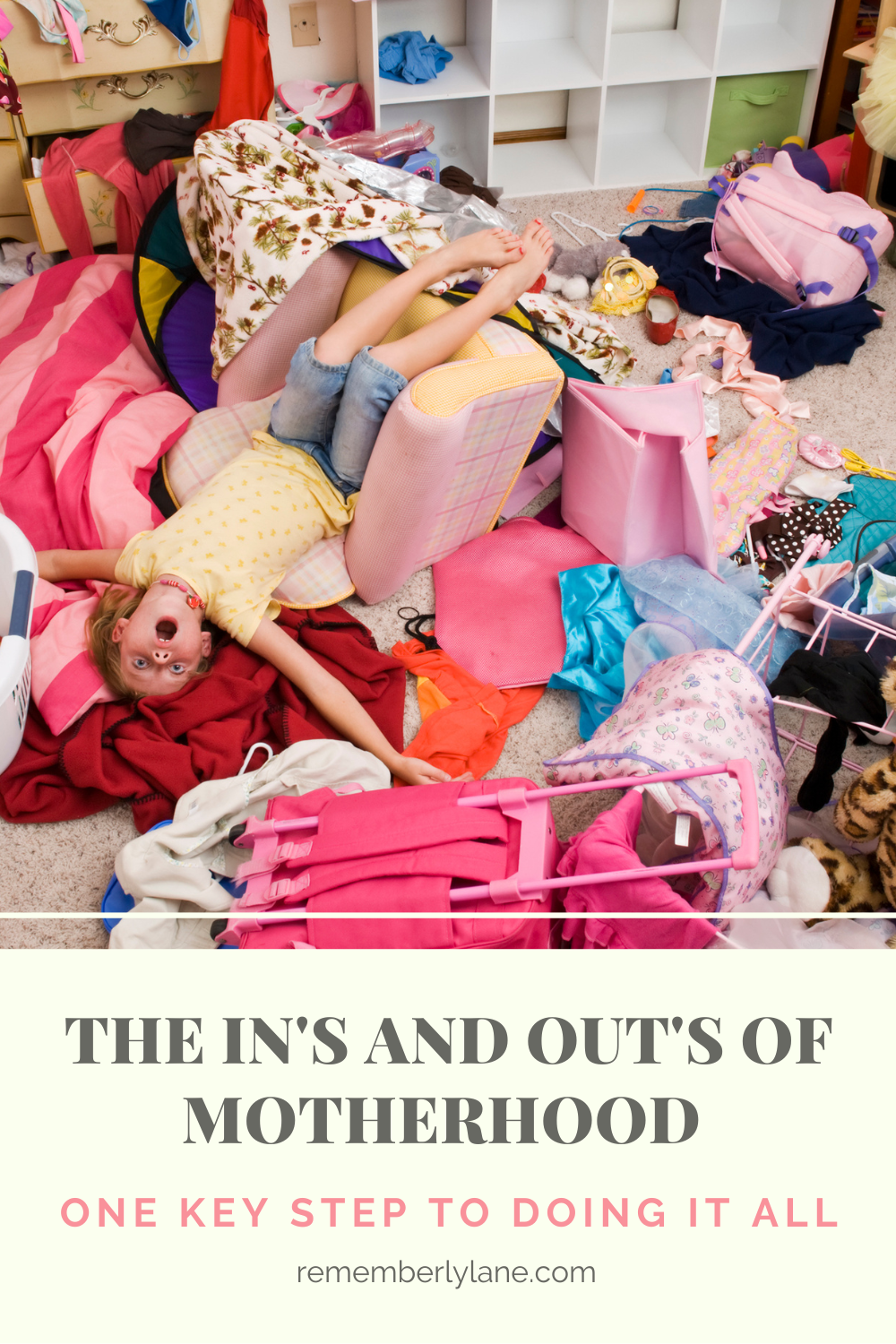 The In's and Out's of Motherhood - One Key Step to Doing It All